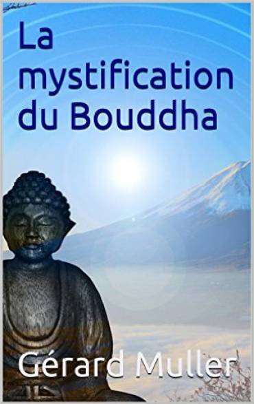 La mystification du Bouddha