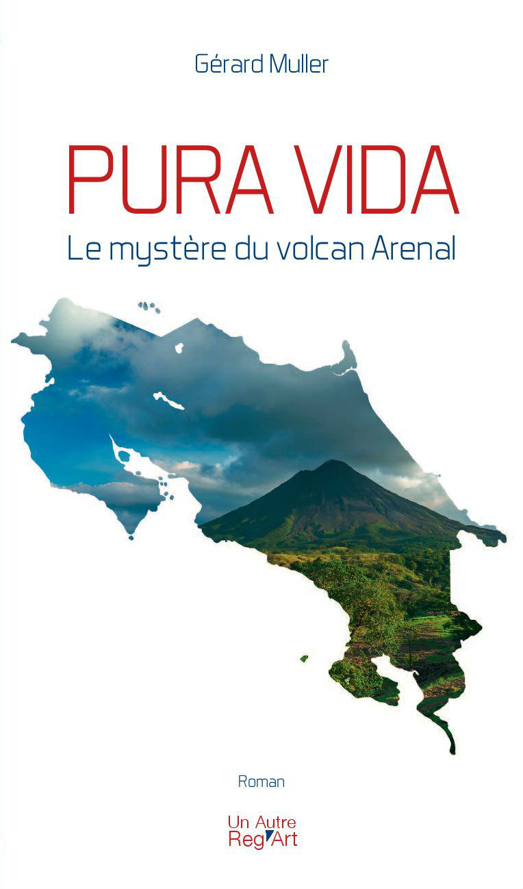 PURA VIDA  ou Le mystère du volcan Arénal